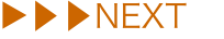 ▶▶▶NEXT